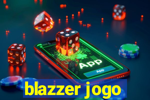 blazzer jogo